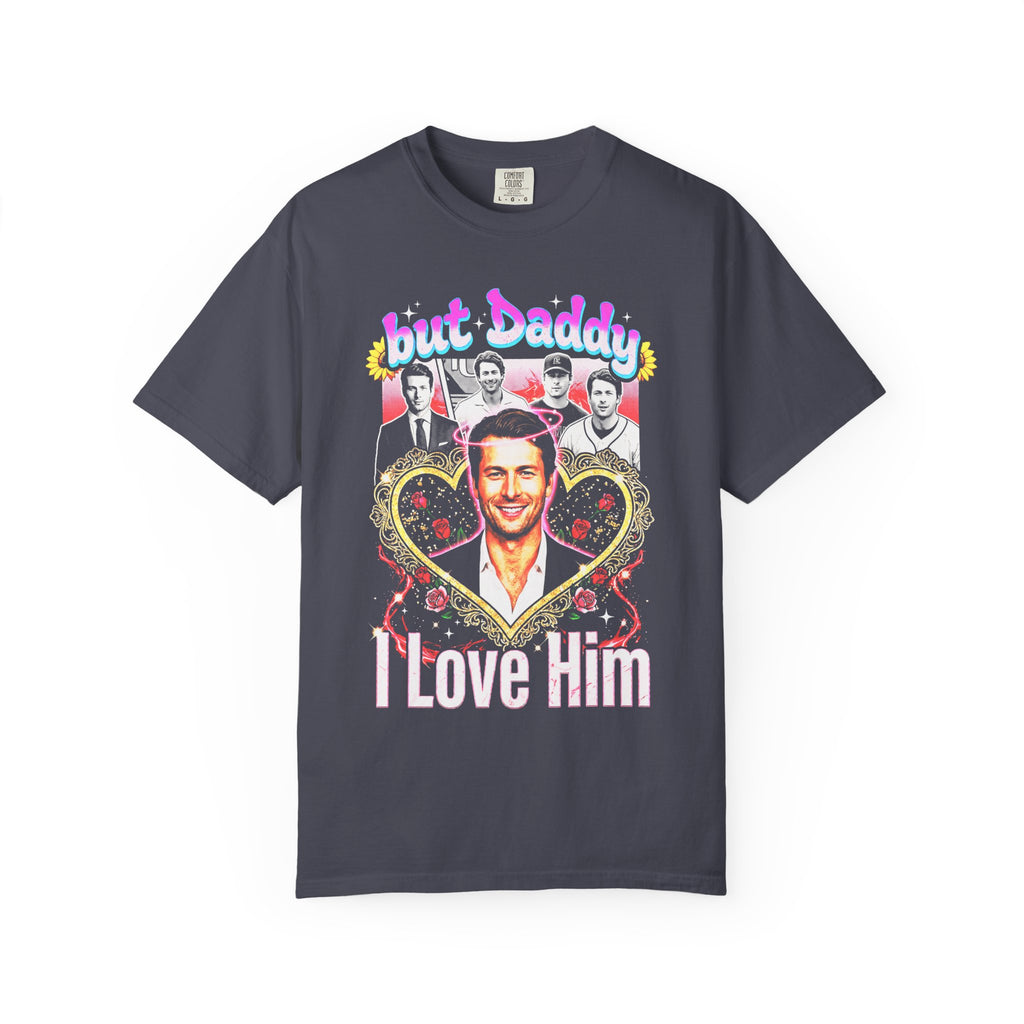 Glen Powell Classic Tee | But Daddy I Love Him | 90s Gift