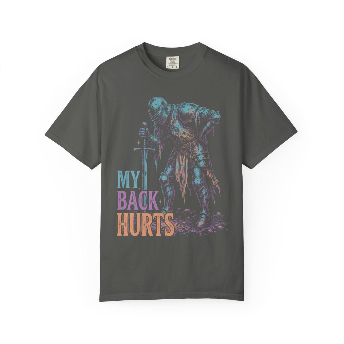 My Back Hurts Tired Knight Classic Tee | Medieval Armor | Sarcastic