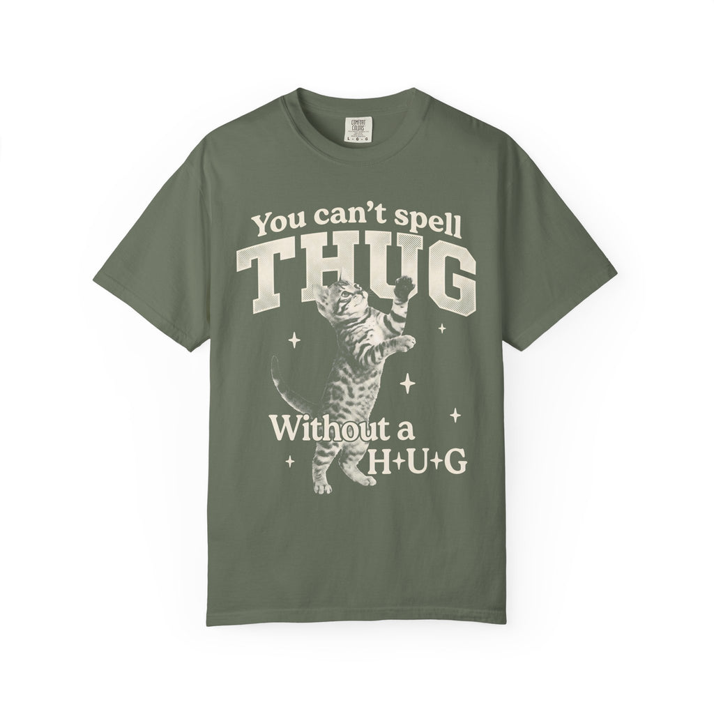 Thug Without A Hug Classic Tee | Funny Cat Meme | Pet Humor