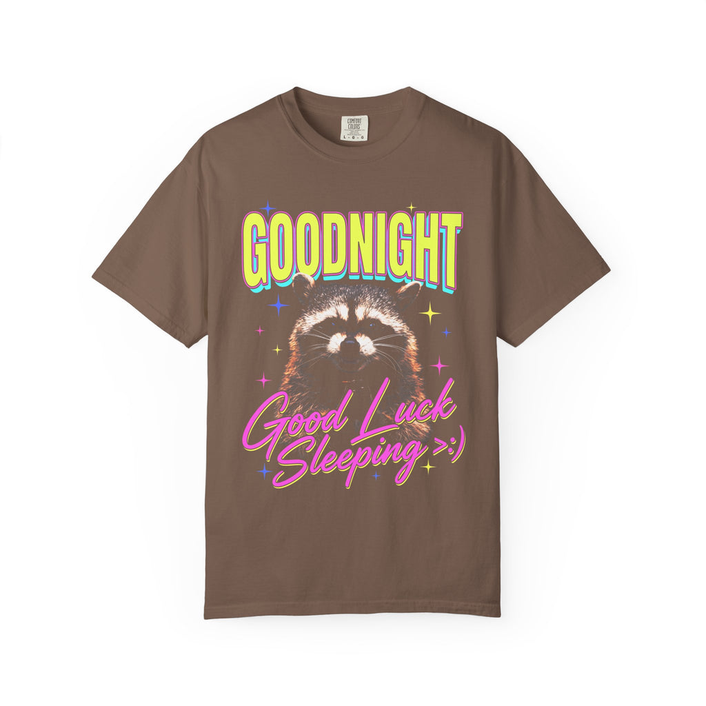 Goodnight Good Luck Sleeping Classic Tee | Raccoon Meme