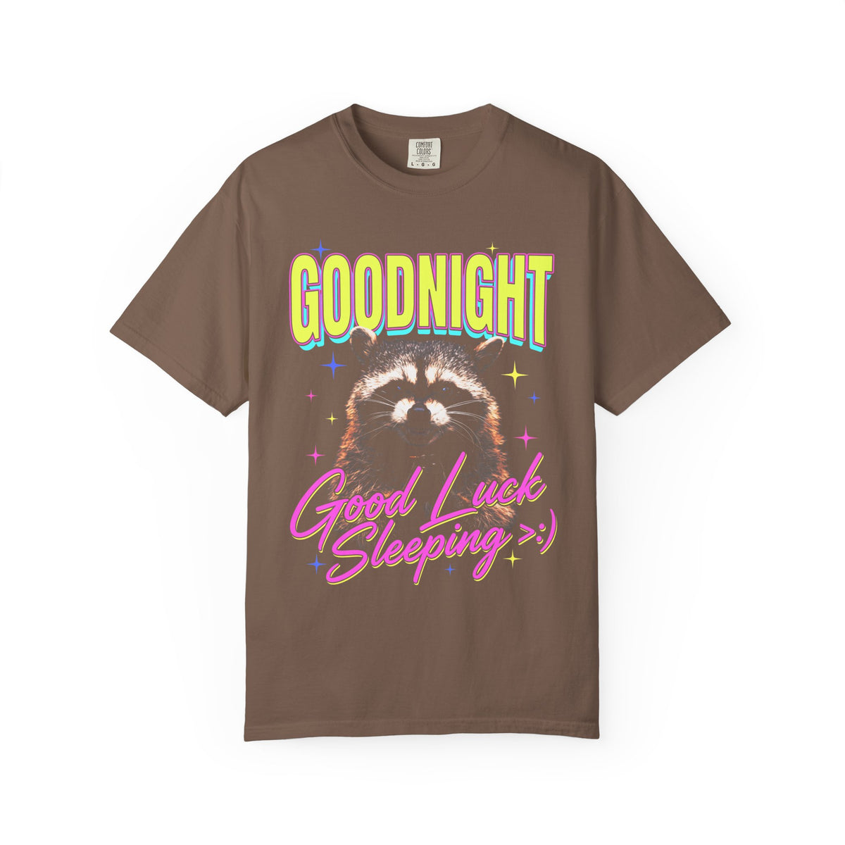 Goodnight Good Luck Sleeping Classic Tee | Raccoon Meme