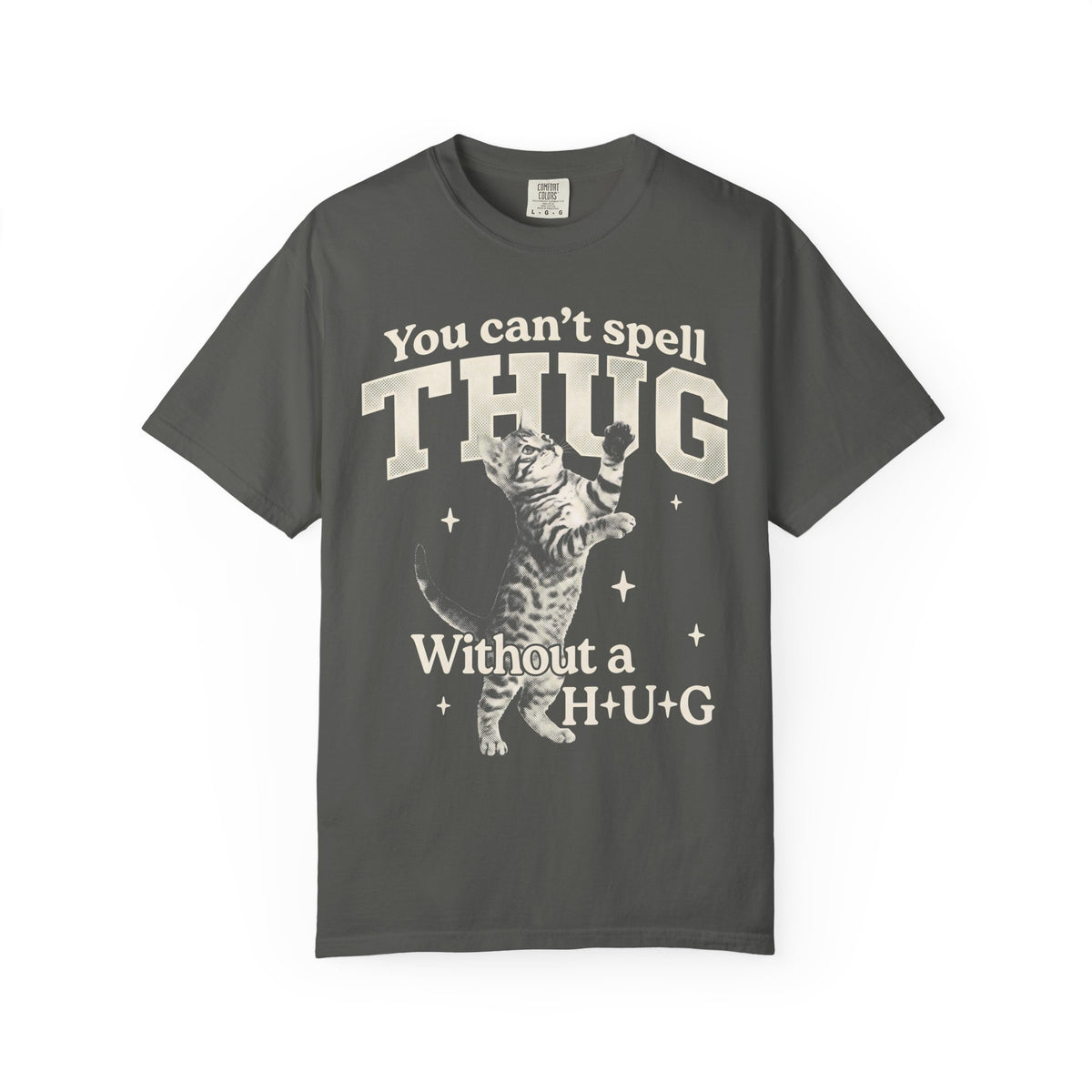 Thug Without A Hug Classic Tee | Funny Cat Meme | Pet Humor