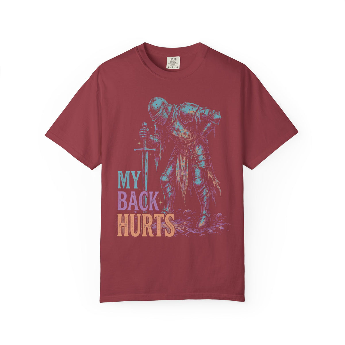 My Back Hurts Tired Knight Classic Tee | Medieval Armor | Sarcastic