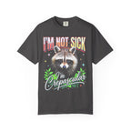 Im Not Sick Crepuscular Raccoon Classic Tee | 90s Retro Graphic