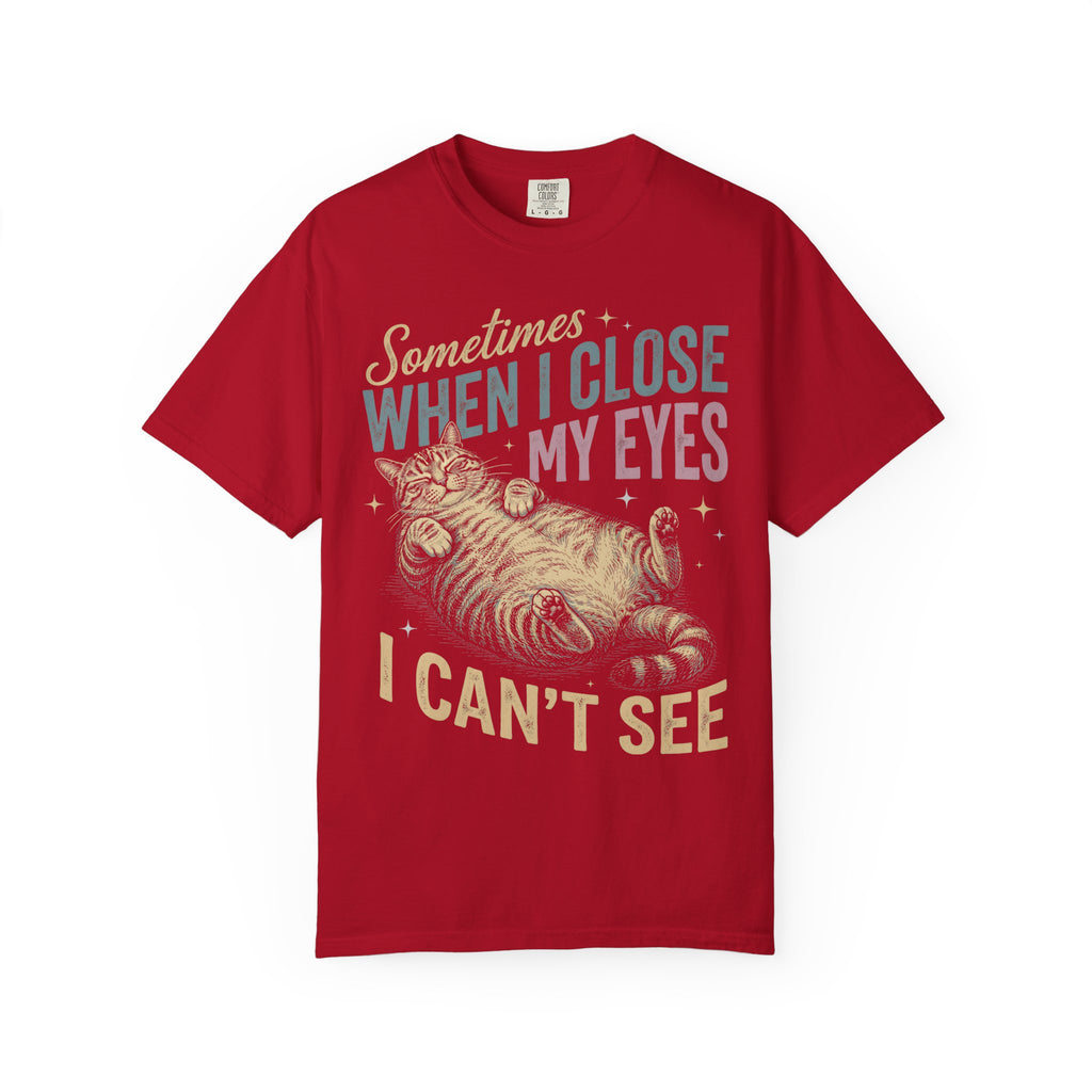 When I Close My Eyes Classic Tee | Funny Cat | Relatable