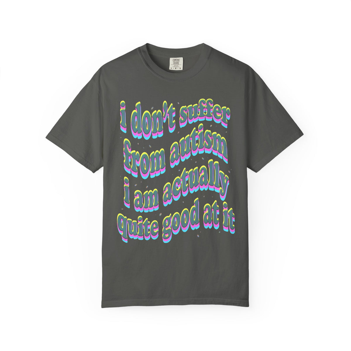 Quite Good At Autism Classic Tee | Neurodiversity Quote