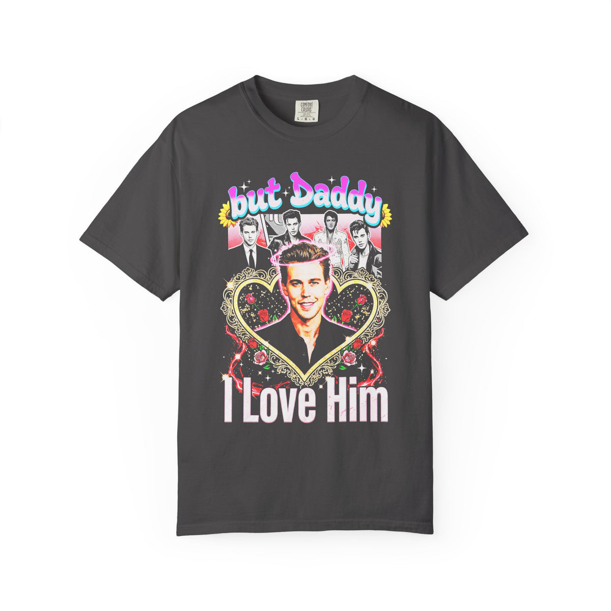 But Daddy I Love Him Austin Butler Classic Tee | 90s Retro