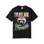 Im Not Sick Crepuscular Raccoon Classic Tee | 90s Retro Graphic