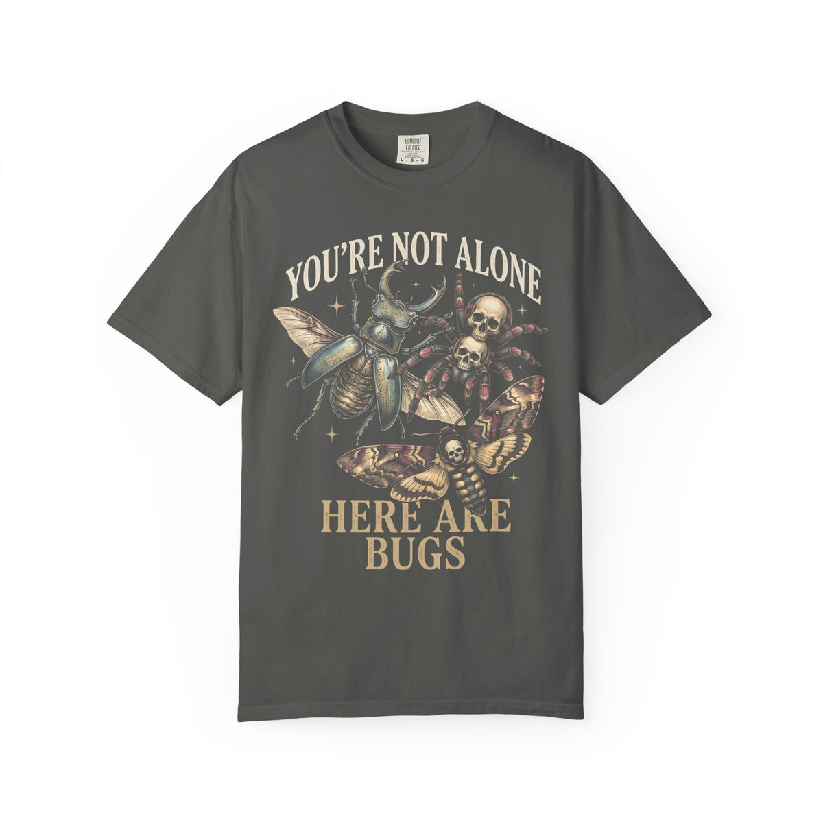 You're Not Alone Here Are Bugs Classic Tee | Entomology Goth