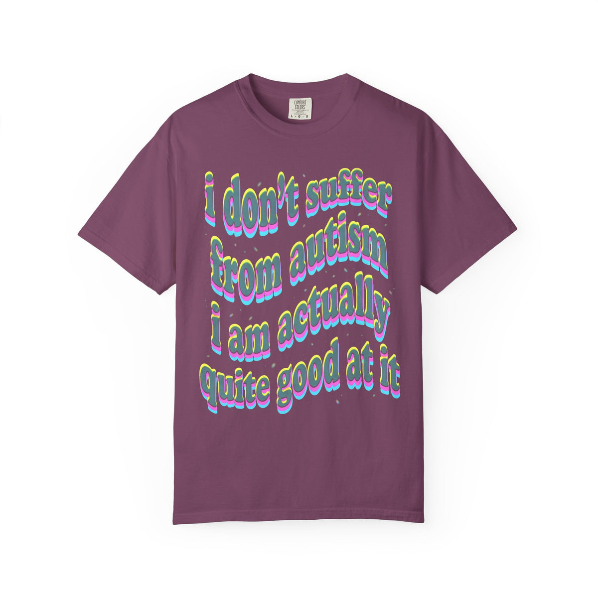 Quite Good At Autism Classic Tee | Neurodiversity Quote