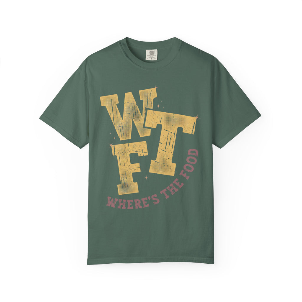 Where's The Food Classic Tee | Funny Food Quote | Retro Art