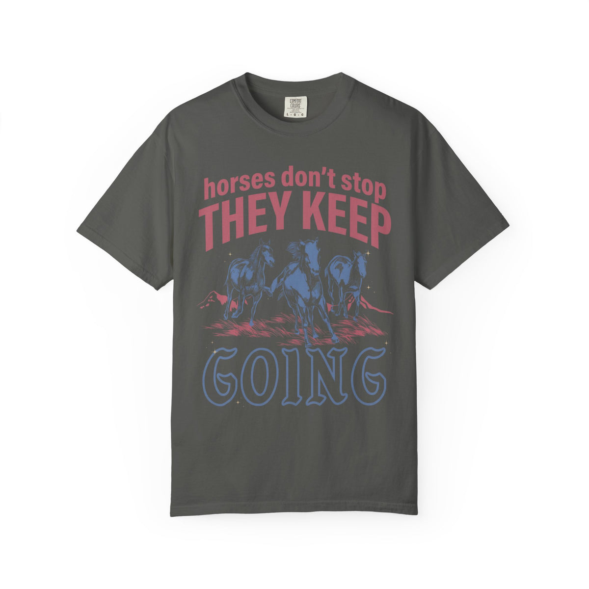 Horses Don't Stop Classic Tee | Galloping Western | Running