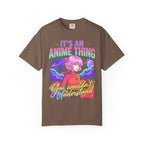 Its An Anime Thing Classic Tee | Kawaii Graphic | Otaku Gift