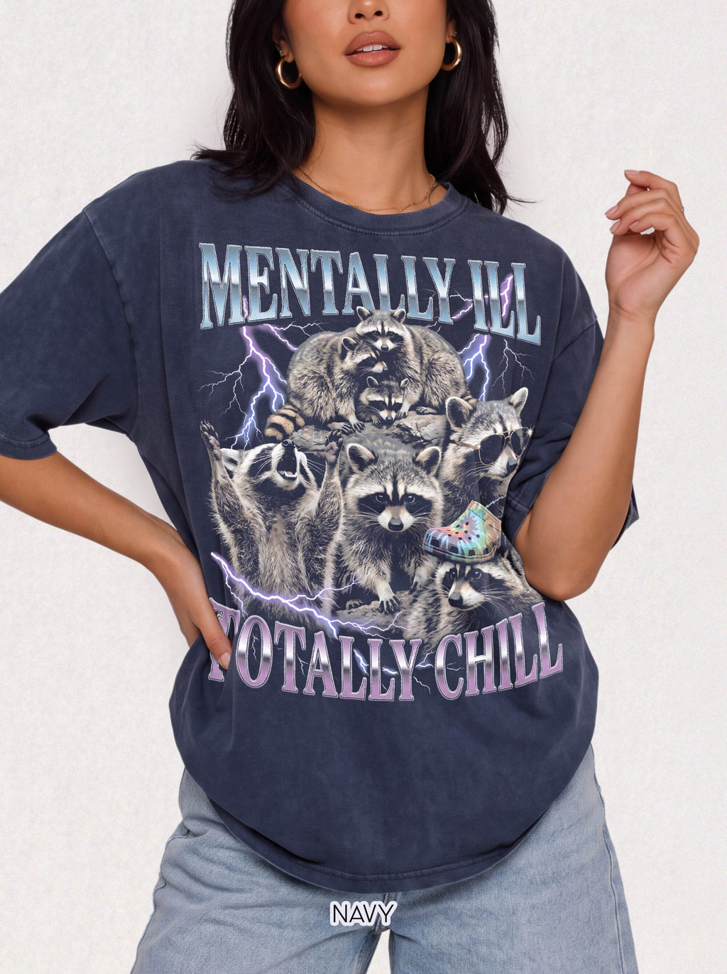 Mentally Ill Totally Chill Classic Tee | Trash Panda | Funny Meme