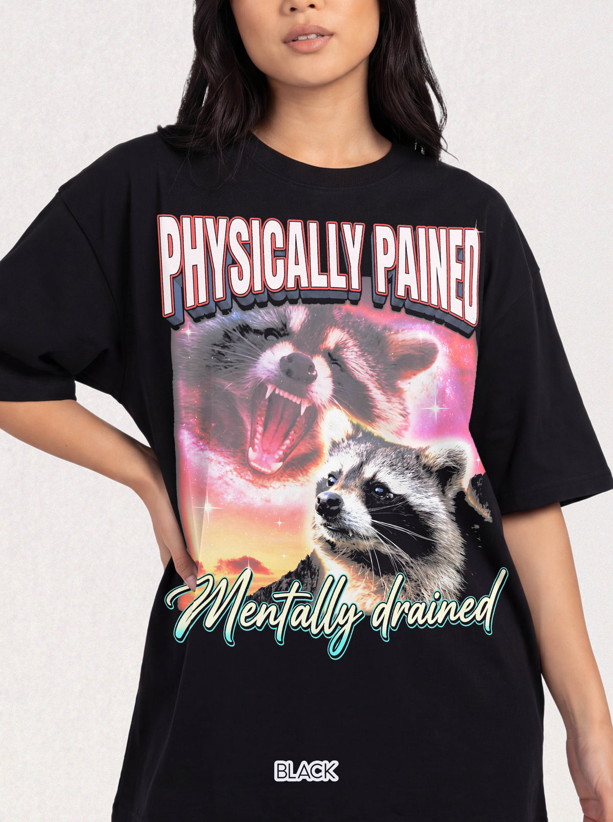 Physically Pained Mentally Drained Classic Tee | Raccoon Meme