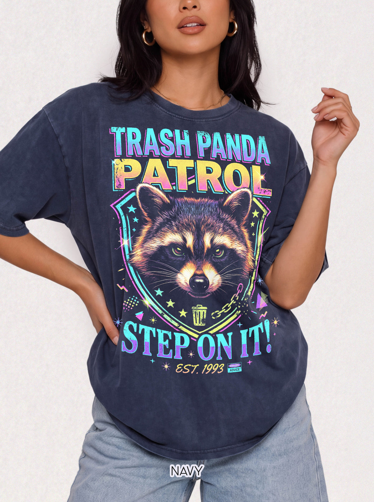 Trash Panda Patrol Step On It Classic Tee | 1993 Vintage Gift